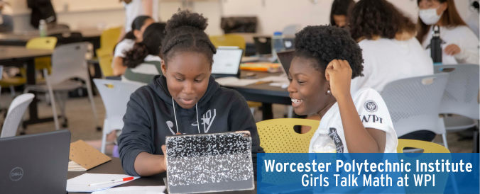 Worcester Polytechnic Institute Girls Talk Math at WPI
