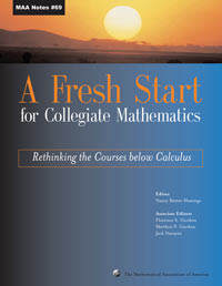 A Fresh Start for Collegiate Mathematics: Rethinking the Courses below Calculus