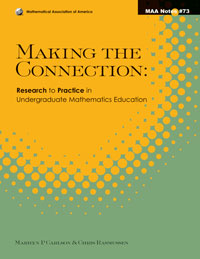 Making the Connection: Research and Teaching in Undergraduate Mathematics Education