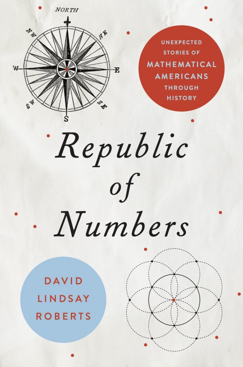 Cover of David L. Roberts, Republic of Numbers (JHUP, 2019).