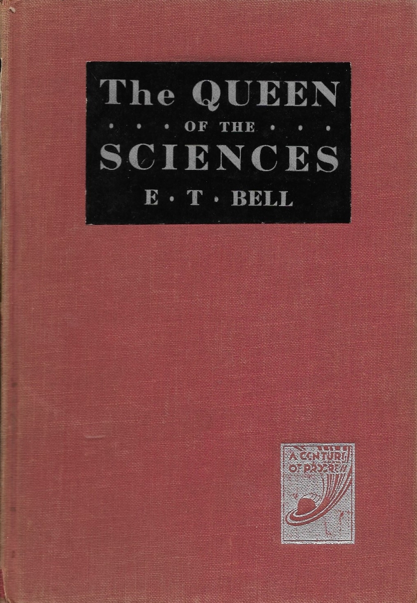 Cover of E. T. Bell's The Queen of the Sciences.