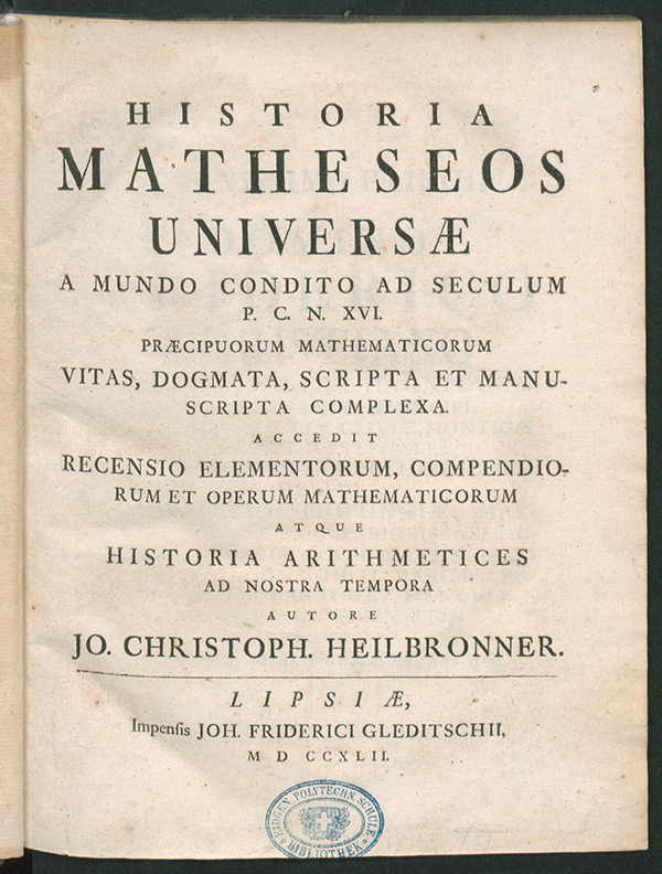 Heilbronner's 1742 History of Mathematics 