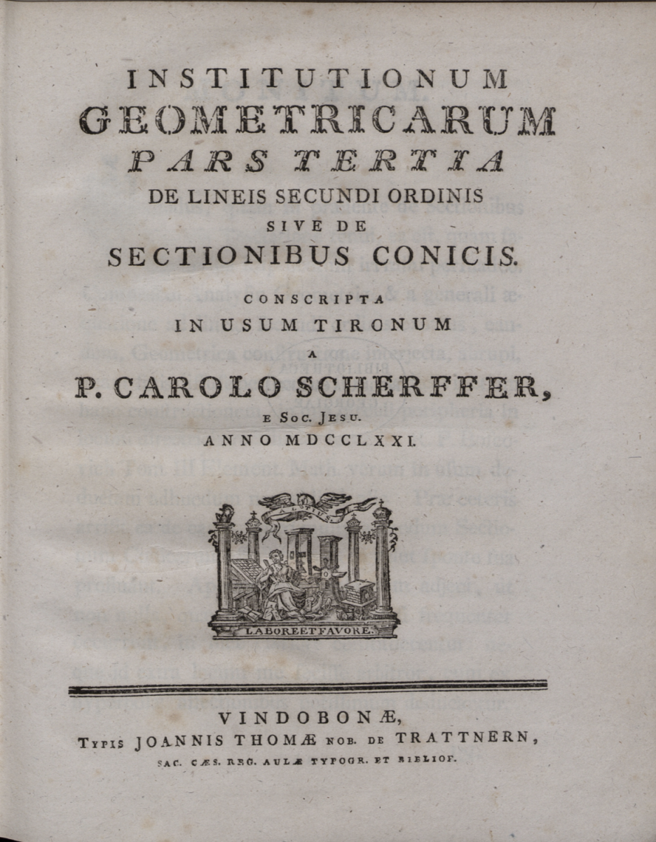 Volume 3 of Institutionum Geometricarum by Karl Scherffer, on conic sections.