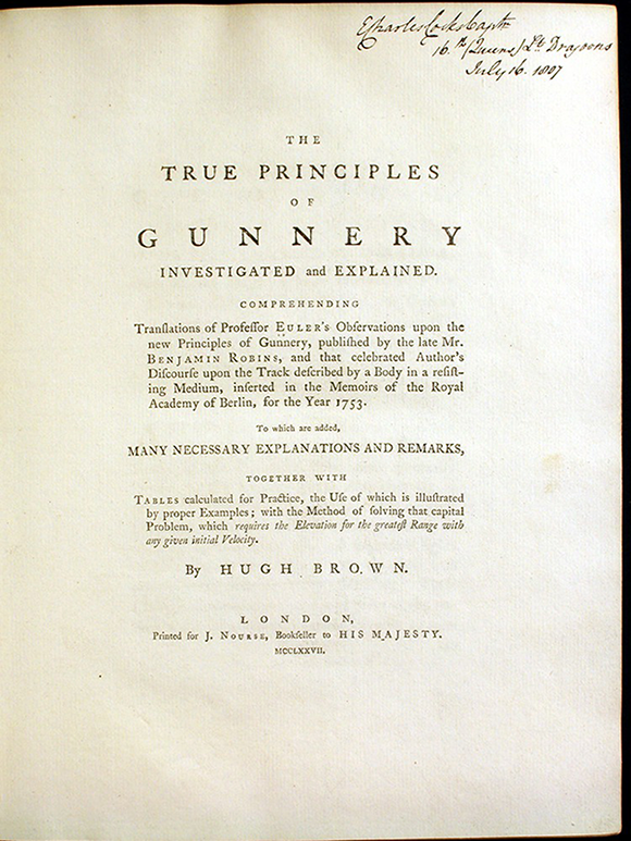 Title page from The True Principles of Gunnery by Hugh Brown (based on work by Benjamin Robins and Leonhard Euler), 1777