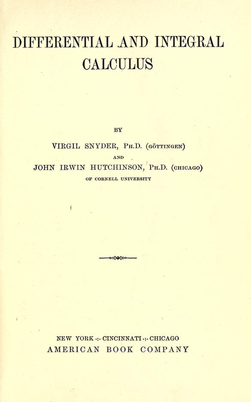 Title Page of Differential and Integral Calculus, 1902, by Snyder and Hutchinson