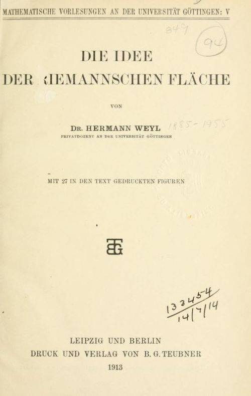 Title page of Die Idee der Riemannschen Flache by Hermann Weyl, 1913