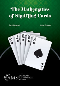 Book cover titled "The Mathematics of Shuffling Cards" by Jason Fulman and Persi Diaconis, with playing cards fanned out on a green patterned background.
