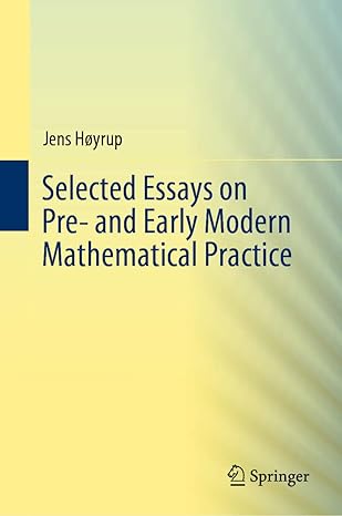 Cover of the book Selected Essays on Pre- and Early Modern Mathematical Practice by Jens Høyrup, published by Springer. The background features a smooth gradient transitioning from light yellow on the left to light green and blue on the right, with a subtle wave pattern. The title is printed in bold black and blue text, and the author's name appears above in smaller font. The Springer logo is displayed at the bottom right.