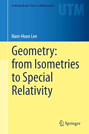 Cover of the book Geometry: from Isometries to Special Relativity by Nam-Hoon Lee. The design features a clean, gradient background shifting from yellow to blue, characteristic of the Springer publishing style. The title is prominently displayed in large black font, and the author's name appears in white on a blue header. The series title "Undergraduate Texts in Mathematics" is indicated at the top. The Springer logo is positioned in the lower right corner.