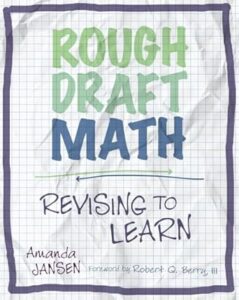 Book cover of "Rough Draft Math: Revising to Learn" by Amanda Jansen, with a foreword by Robert Q. Berry III. The design mimics crumpled graph paper with bold green and blue hand-drawn lettering and a handwritten style subtitle.