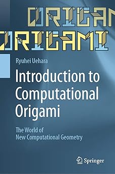 Book cover of "Introduction to Computational Origami: The World of New Computational Geometry" by Ryuhei Uehara. The design features stylized blocky text repeating the word "ORIGAMI" in a geometric font over a blue abstract background, with the Springer logo at the bottom.