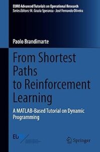 Book cover of "From Shortest Paths to Reinforcement Learning: A MATLAB-Based Tutorial on Dynamic Programming" by Paolo Brandimarte. Part of the EURO Advanced Tutorials on Operational Research series, the cover features a minimalist blue and black gradient design with white and light blue text, and the Springer logo at the bottom.