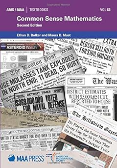 Cover of the book "Common Sense Mathematics" (Second Edition) by Ethan D. Bolker and Maura B. Mast. The background features a collage of sensational newspaper headlines related to numbers, statistics, and real-world events. The top section includes branding for AMS/MAA Textbooks, Volume 63, with the MAA Press and AMS logos at the bottom.
