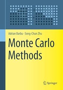 Cover of the book "Monte Carlo Methods" by Adrian Barbu and Song-Chun Zhu. The background features a gradient from blue to yellow, with a grid of blue circles at the top, illustrating a visual representation of a probabilistic or sampling process. Published by Springer, whose logo appears in the bottom right corner.