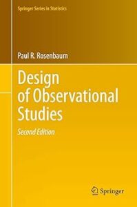 Cover of the book "Design of Observational Studies, Second Edition" by Paul R. Rosenbaum. The design features a minimalist yellow and brown color scheme, with the title in large white text. The book is part of the "Springer Series in Statistics" and published by Springer, whose logo appears at the bottom.