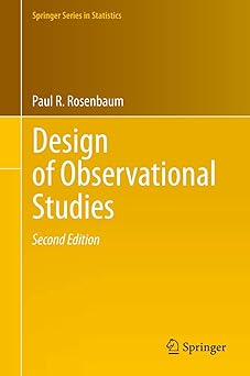Cover of the book "Design of Observational Studies, Second Edition" by Paul R. Rosenbaum. The design features a minimalist yellow and brown color scheme, with the title in large white text. The book is part of the "Springer Series in Statistics" and published by Springer, whose logo appears at the bottom.