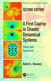 Cover of the book "A First Course in Chaotic Dynamical Systems: Theory and Experiment" (Second Edition) by Robert L. Devaney. The design features a yellow background with colorful fractal images in a vertical strip on the left. The book is part of the "Advances in Applied Mathematics" series, published by CRC Press.