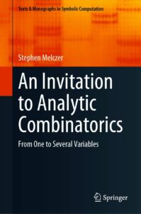 Cover of the book "An Invitation to Analytic Combinatorics: From One to Several Variables" by Stephen Melczer. The design features a two-tone background with a bright orange top portion and a dark blue lower section. The title is prominently displayed in large white text, and the book is part of the "Texts & Monographs in Symbolic Computation" series, published by Springer.