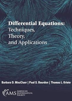 Cover of the book "Differential Equations: Techniques, Theory, and Applications" by Barbara D. MacCluer, Paul S. Bourdon, and Thomas L. Kriete. The background features swirling, fluid-like vector field patterns in blue and teal hues on a dark canvas, symbolizing dynamic systems. The title is centered in white text, with author names and the AMS (American Mathematical Society) logo at the bottom.