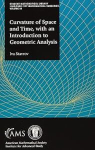 Cover of 'Curvature of Space and Time, with an Introduction to Geometric Analysis' by Iva Stavrov, featuring a stylized geometric illustration representing curved spacetime, with the title and author's name displayed prominently.