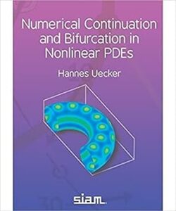 Cover of 'Numerical Continuation and Bifurcation in Nonlinear PDEs' by Hannes Uecker, featuring a minimalist design with the title and author's name prominently displayed on a solid background.