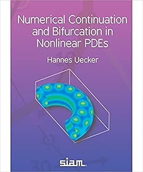 Cover of 'Numerical Continuation and Bifurcation in Nonlinear PDEs' by Hannes Uecker, featuring a minimalist design with the title and author's name prominently displayed on a solid background.