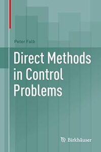 Cover of 'Direct Methods in Control Problems' by Peter Falb, featuring a minimalist design with the title and author's name prominently displayed on a solid background.