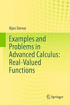 Cover of 'Examples and Problems in Advanced Calculus: Real-Valued Functions' by Bijan Davvaz, featuring a minimalist design with the title and author's name prominently displayed on a solid background.