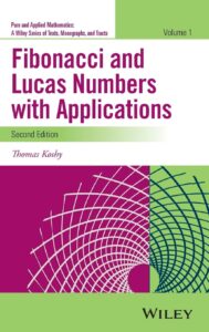 Cover of book "Fibonacci and Lucas Numbers with Applications." The design features blocks of green and pink, with overlapping spiral shapes at the bottom. In the bottom right corner is the Wiley logo. The author's name, Thomas Koshy, is located under the title and a green block that says "Second Edition. At the top are the series title and a green block that says "Volume 1."
