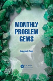 Cover of 'Monthly Problem Gems' by Hongwei Chen, featuring a minimalist design with the title and author's name prominently displayed on a green background with an image of green rocks on each vertical edge.