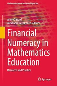 Cover of 'Financial Numeracy in Mathematics Education: Research and Practice', edited by Annie Savard and Alexandre Cavalcante, featuring a red background with the title and editors' names prominently displayed on a red background.
