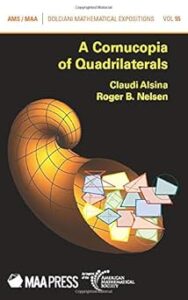 Cover of the book "A Cornucopia of Quadrilaterals" by Claudi Alsina and Roger B. Nelsen, part of the AMS/MAA Dolciani Mathematical Expositions series (Volume 55). The cover features a brown cornucopia-shaped horn spilling out a variety of colorful quadrilaterals against a black background. Published by MAA Press, an imprint of the American Mathematical Society.