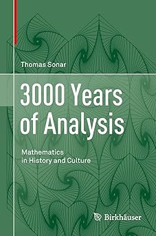 Book cover titled "3000 Years of Analysis: Mathematics in History and Culture" by Thomas Sonar. The background is green with an intricate pattern of swirling geometric designs. The title is in large white text, and the author's name appears in smaller font above. The publisher, Birkhäuser, is listed at the bottom with its logo.