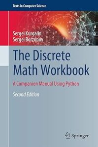 Book cover titled The Discrete Math Workbook: A Companion Manual Using Python (Second Edition) by Sergei Kurgalin and Sergei Borzunov. The background features a blend of red, gray, and blue tones with abstract digital patterns and mathematical symbols. The book belongs to the "Texts in Computer Science" series and is published by Springer, whose logo appears at the bottom right.